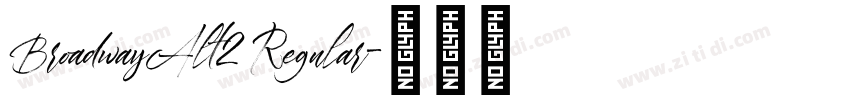 BroadwayAlt2 Regular字体转换